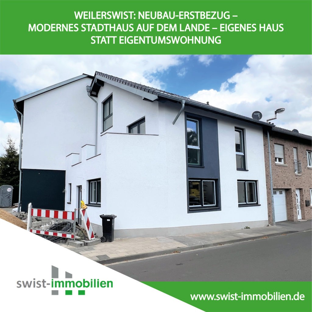 Weilerswist: Neubau-Erstbezug - Modernes Stadthaus auf dem Lande - Eigenes Haus statt Eigentumswohnung